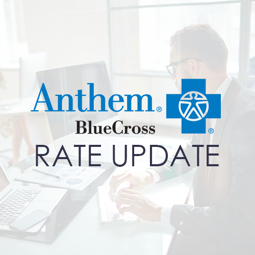 Anthem Plan & Rate Updates Effective January 2022