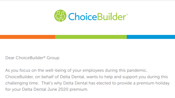 ChoiceBuilder: Delta Dental Premium Holiday Will Be Included in October Invoices