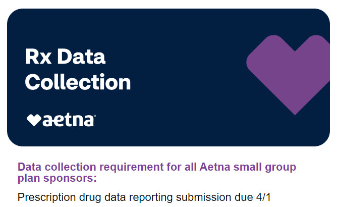 Data Collection (RxDC) Requirement for All Aetna Small Group Plan Sponsors
