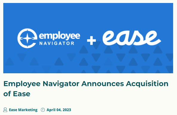 Employee Navigator Announces Acquisition of Ease