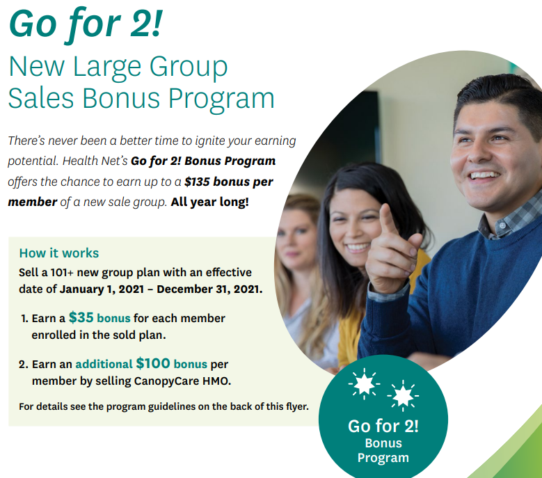 Health Net Announces 2021 Large Group Bonus Program!