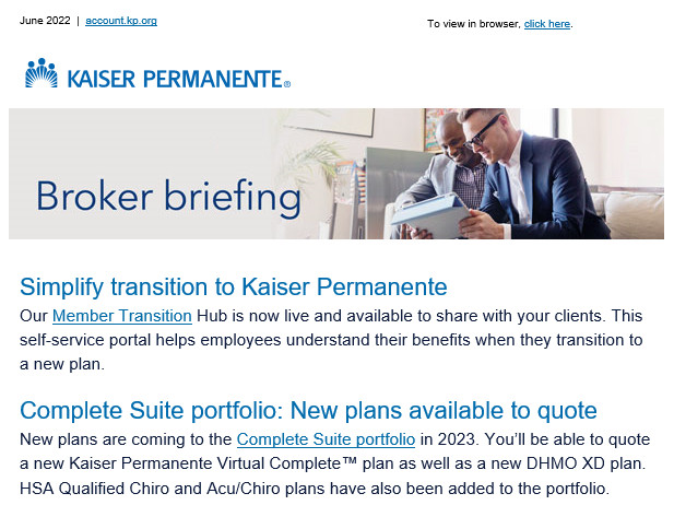 Kaiser Permanente Broker Briefing: Member Transition Hub, Complete Suite Portfolio, Fighting Cancer Virtual, and Renewal Date Change Updates
