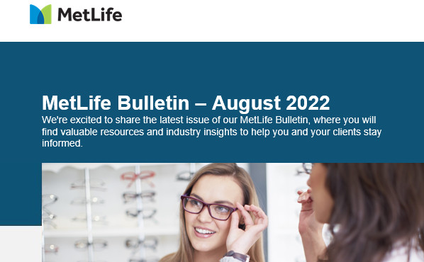 MetLife's August 2022 Bulletin